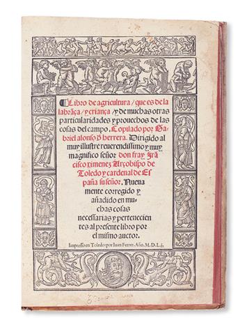 AGRICULTURE.  Herrera, Gabriel Alonso de. Libro de agricultura.  1551